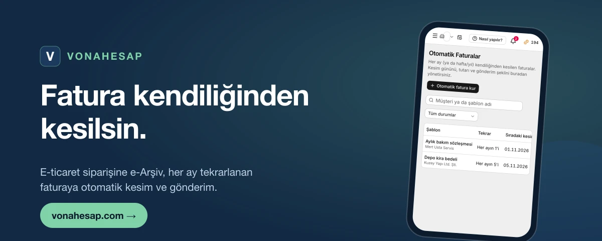 Vonahesap: e-ticaret siparişine ve her ay tekrarlanan faturaya otomatik kesim.